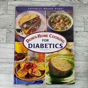 Down Home Cooking for Diabetics Cookbook 2005 PIL Favorite Brand Name Recipes